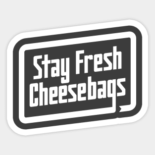 Stay Fresh Cheese Bags - Retro (White on Asphalt) Sticker